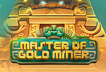 MASTER OF GOLD MINER