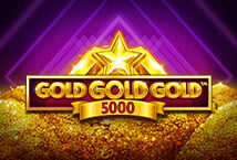 Gold Gold Gold 5000
