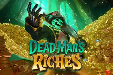 Dead Man's Riches