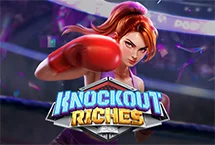 Knockout Riches