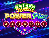 Better Wilds PowerPlay Jackpot