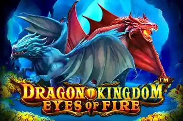 Dragon Kingdom Eyes of Fi...