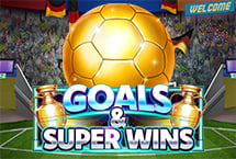 Goals & Super Wins