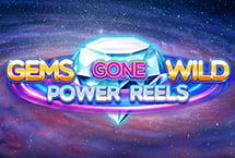 Gems Gone Wild Power Reel...